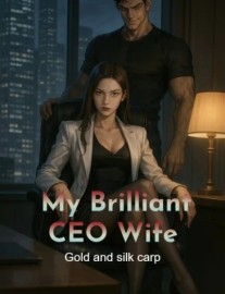 Read My Brilliant CEO Wife Online