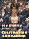 My Enemy Became My Cultivation Companion