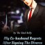 My Ex-husband Regrets After Signing The Divorce