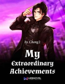 Read My Extraordinary Achievements Online