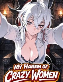 Read My Harem of Dangerous and Crazy Women as a Reincarnated Necromancer Online
