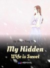 My Hidden Wife is Sweet