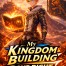 My Kingdom Building Done Right!