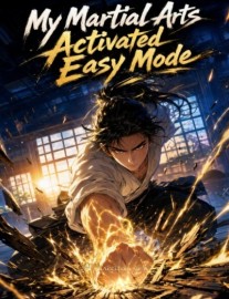 Read My Martial Arts Activated Easy Mode Online