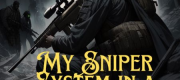 My Sniper System in a Zombie Apocalypse World