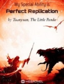 Read My Special Ability is Perfect Replication Online
