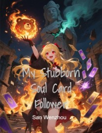Read My Stubborn Soul Card Follower Online