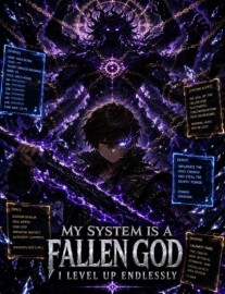 Read My System Is a Fallen God: I Level Up Endlessly Online