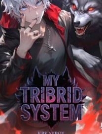 Read My Tribrid System: More than a Monster Online