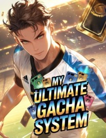 Read My Ultimate Gacha System Online