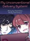 My Unconventional Delivery System!