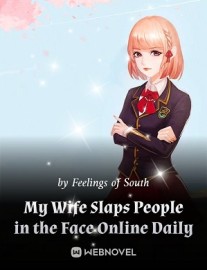Read My Wife Slaps People in the Face Online Daily Online