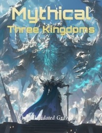Read Mythical Three Kingdoms Online