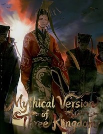 Read Mythical Version of Three Kingdom Online