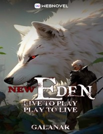 Read New Eden: Live to Play, Play to Live Online