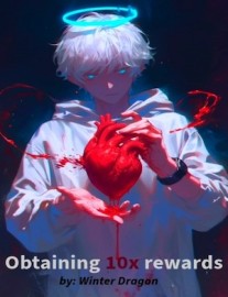 Read Obtaining 10x rewards! Reincarnated into a novel as a side-character! Online