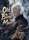 Old Blind Man in a Cultivation World