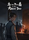 On the Path to the Great Dao
