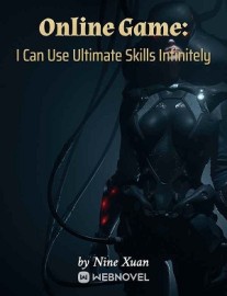 Read Online Game: I Can Use Ultimate Skills Infinitely Online