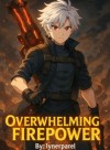 Overwhelming Firepower