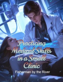 Read Practicing Medical Skills in a Small Clinic Online