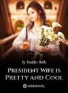 President Wife is Pretty and Cool