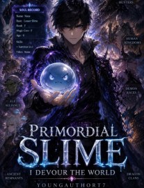 Read Primordial Slime: I Devour The World Online