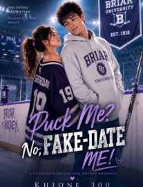 Read Puck Me? No, Fake-Date Me! Online