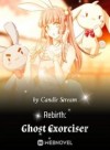 Rebirth: Ghost Exorciser