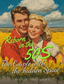 Read Rebirth in the 50s: The Couple with the Hidden Space Online