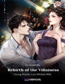 Read Rebirth of the Villainess: Young Master Lu’s Wicked Wife Online