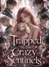 Reborn as an A-Rank Guide: Trapped By The Crazy Sentinels