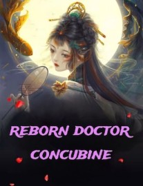 Read Reborn Doctor Concubine Online