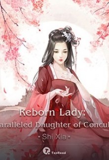 Reborn Lady: Unparalleled Daughter of Concubine