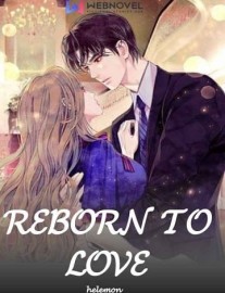 Read Reborn To Love Online