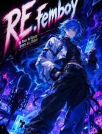 Read RE.Femboy:Reborn as a VTuber Online