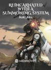 Reincarnated With A Summoning System