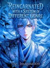 Reincarnated With A System Of Different Genre