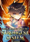 Reincarnated With The Strongest System