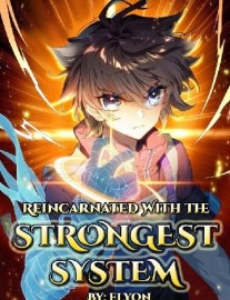 Read Reincarnated With The Strongest System Online
