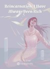 Reincarnation: I Have Always Been Rich