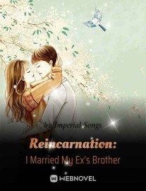 Read Reincarnation: I Married My Ex's Brother Online