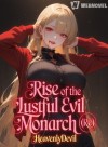 Rise of the Lustful Evil Monarch (Re)