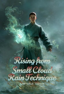 Rising from Small Cloud Rain Technique