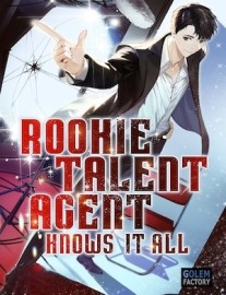 Read Rookie Talent Agent Knows It All Online