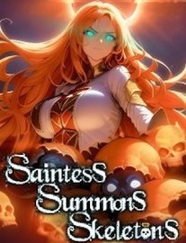 Read Saintess Summons Skeletons Online