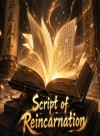 Script of Reincarnation