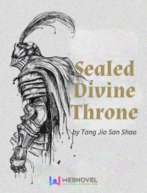 Read Sealed Divine Throne Online