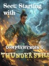 Sect: Starting with Comprehending Thunder Skill