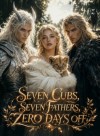 Seven Cubs, Seven Fathers, Zero Days Off